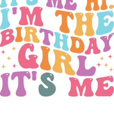 BD6 It s me hi i m the birthday girl it s me Thumbnail