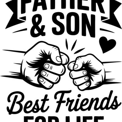 Father   Son Best Friends For Life Thumbnail